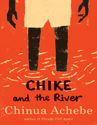 Chike and the River - Chinua Achebe.pdf